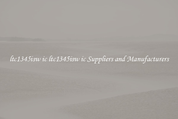 ltc1345isw ic ltc1345isw ic Suppliers and Manufacturers