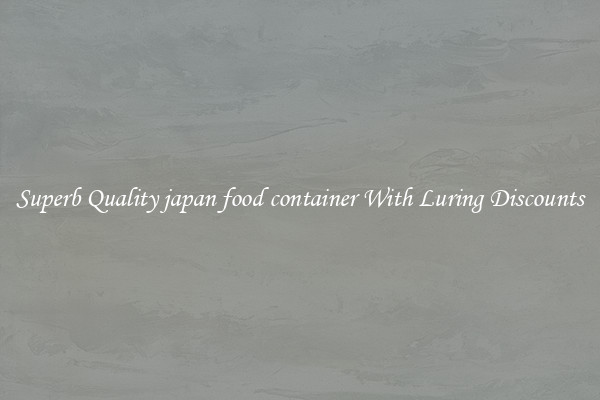 Superb Quality japan food container With Luring Discounts