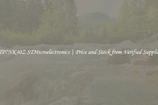 STP7NK40Z STMicroelectronics | Price and Stock from Verified Suppliers