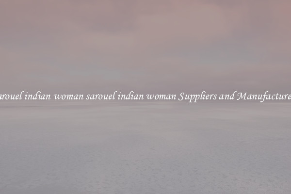 sarouel indian woman sarouel indian woman Suppliers and Manufacturers